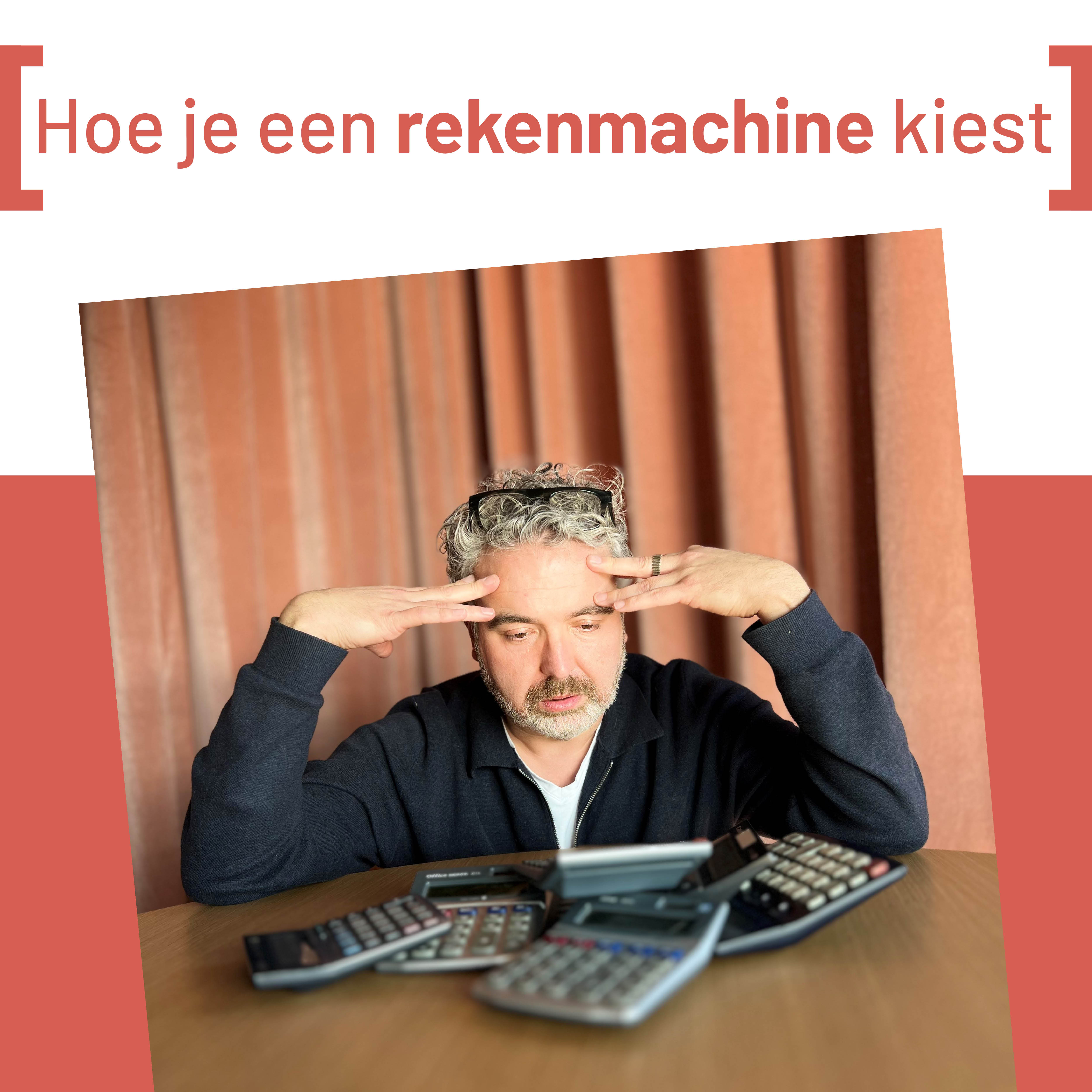 Hoe je een rekenmachine kiest.