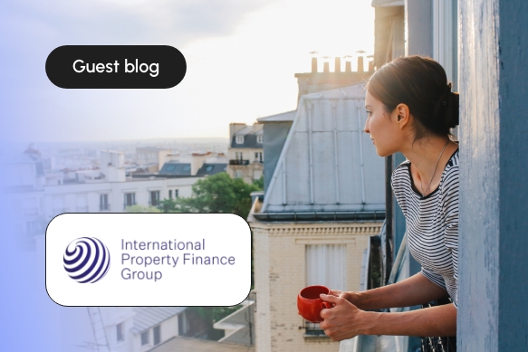 International Property Finance Ltd - Guest Blog