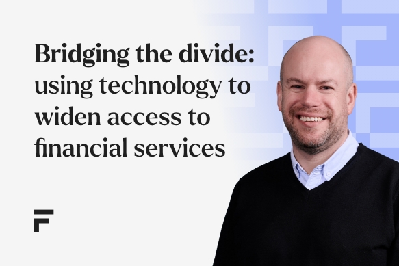 Bridging the divide: using technology to widen access to financial services