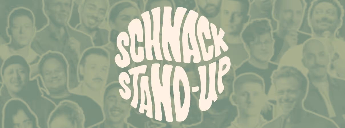 SCHNACK Stand-Up Comedy präsentiert: SCHNACK AUF ZACK