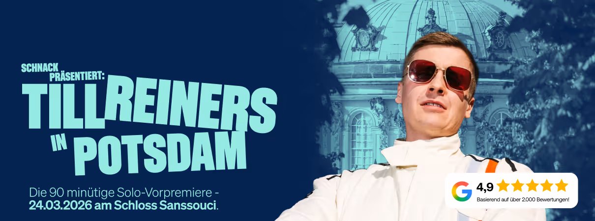 SCHNACK präsentiert: TILL REINERS - DAS IST ALLES TEIL DER SHOW