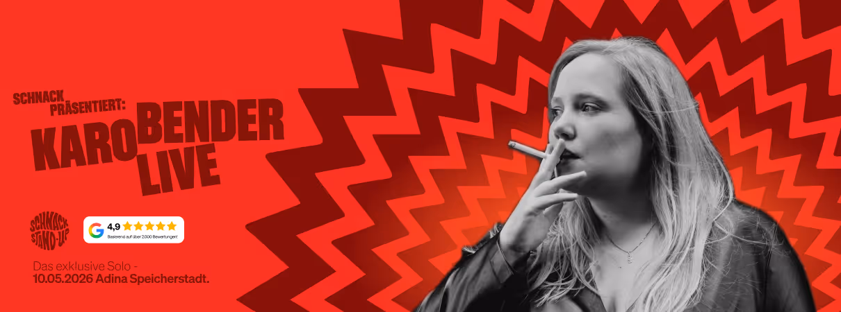 SCHNACK präsentiert: KARO BENDER - LIVE!