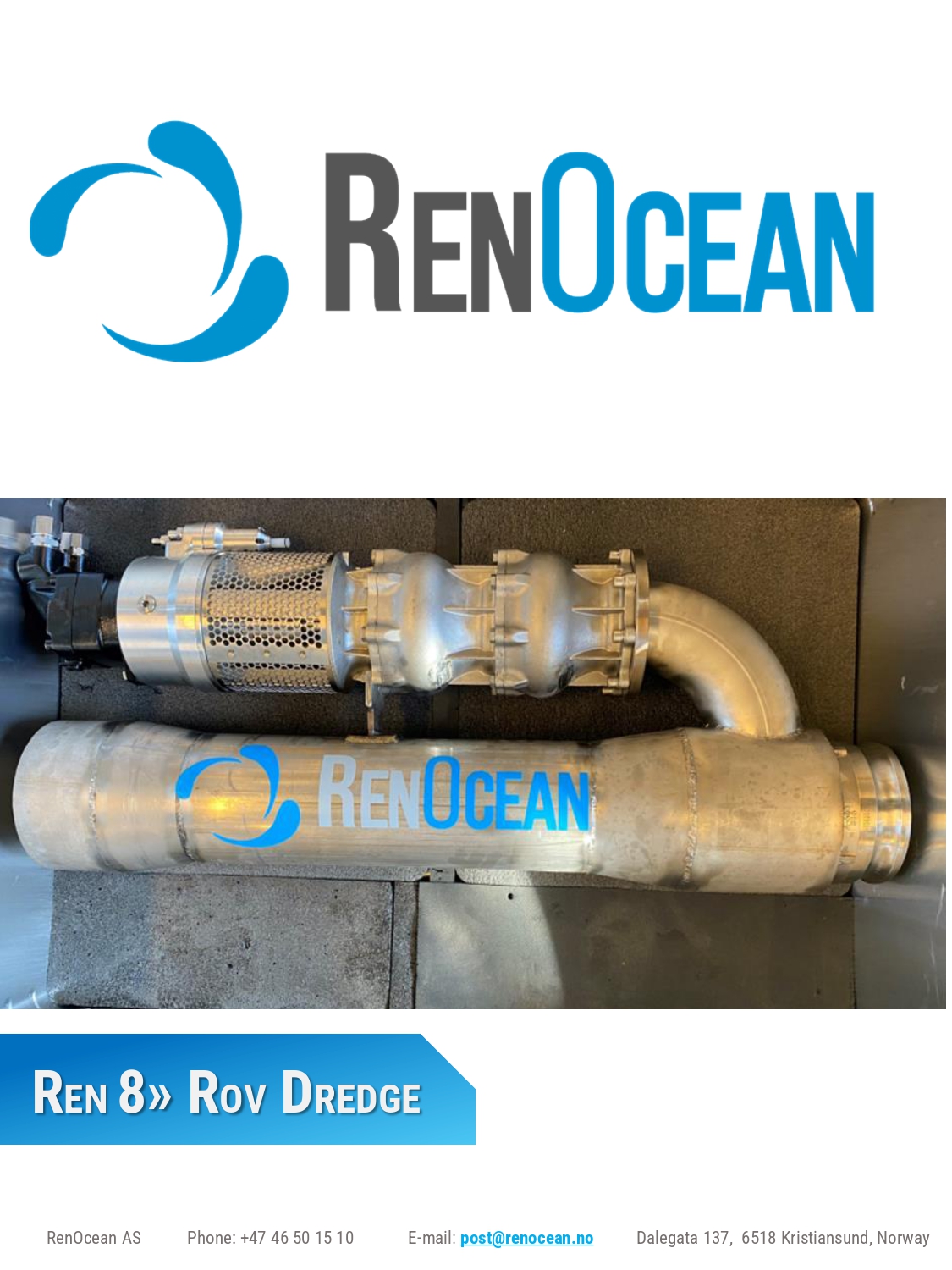 REN ROV 8" Dredge