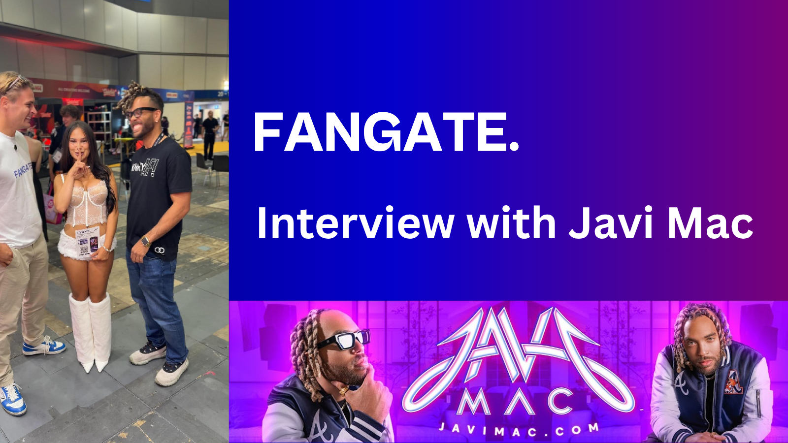 Venus Interview with Javi Mac on Fangate