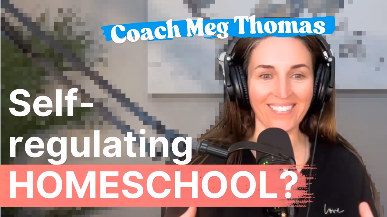 Coach Meg Thomas: How I Built a Self-Managing Homeschool of 7 kids with the "Successful Six"