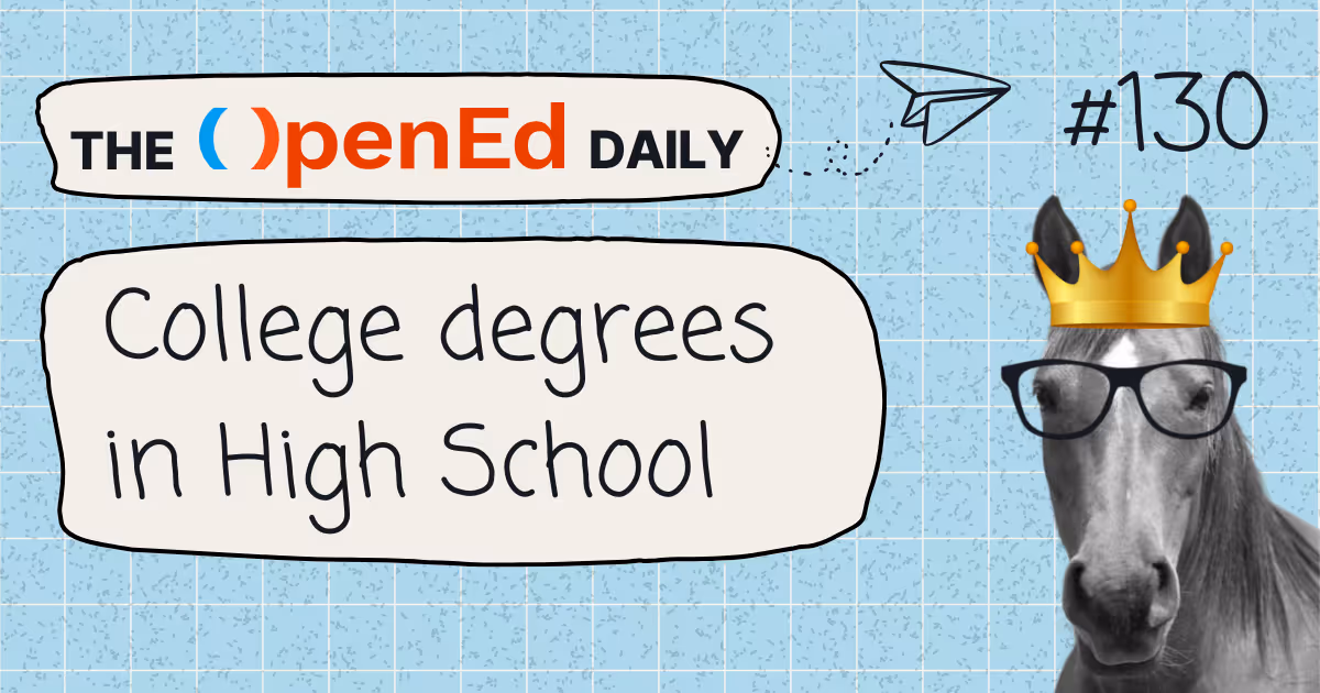 🐴 Skip College? These Teens Already Have Their Degrees (#130)