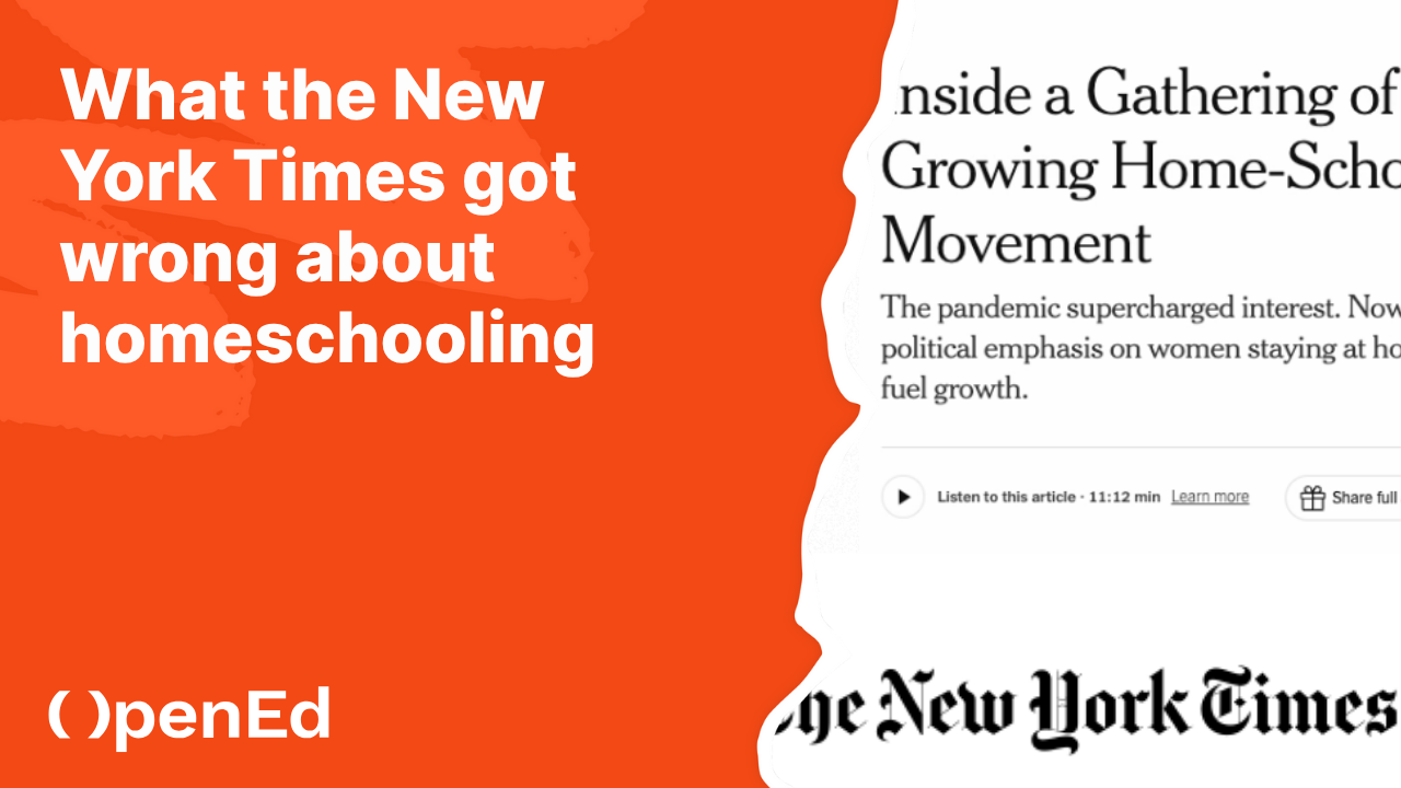What the New York Times got wrong about homeschooling