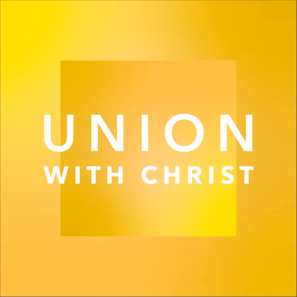 Sermon series graphic for "Union with Christ"