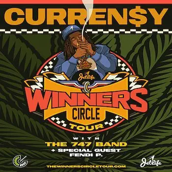 Curren$y w/ The 747 Band + Special Guest Fendi P. "The Winners Circle Tour"
