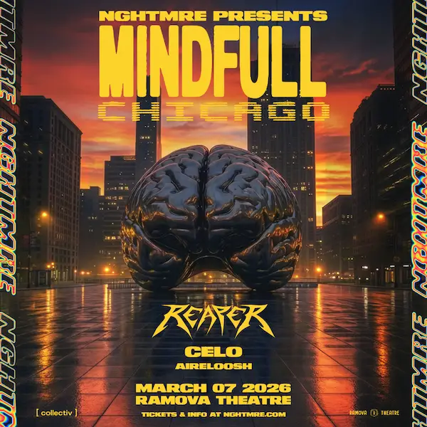 NGHTMRE - MINDFULL TOUR