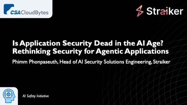 Is Application Security Dead in the AI Age? Rethinking Security for Agentic Applications
