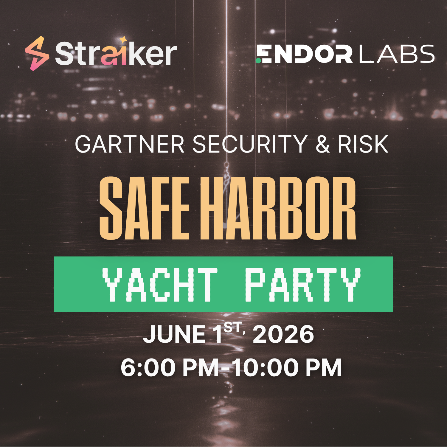 Safe Harbor | An evening on the water with Straiker & Endor Labs
