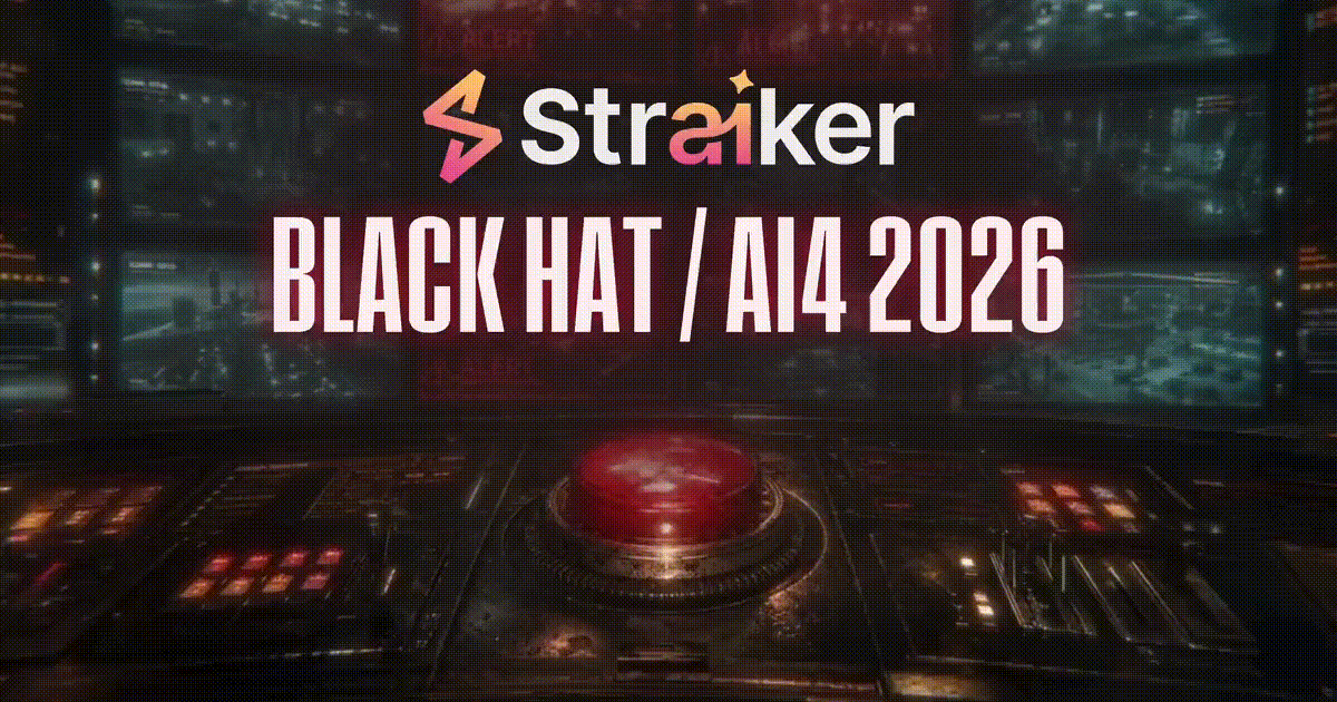 Straiker at Black Hat & Ai4 2026