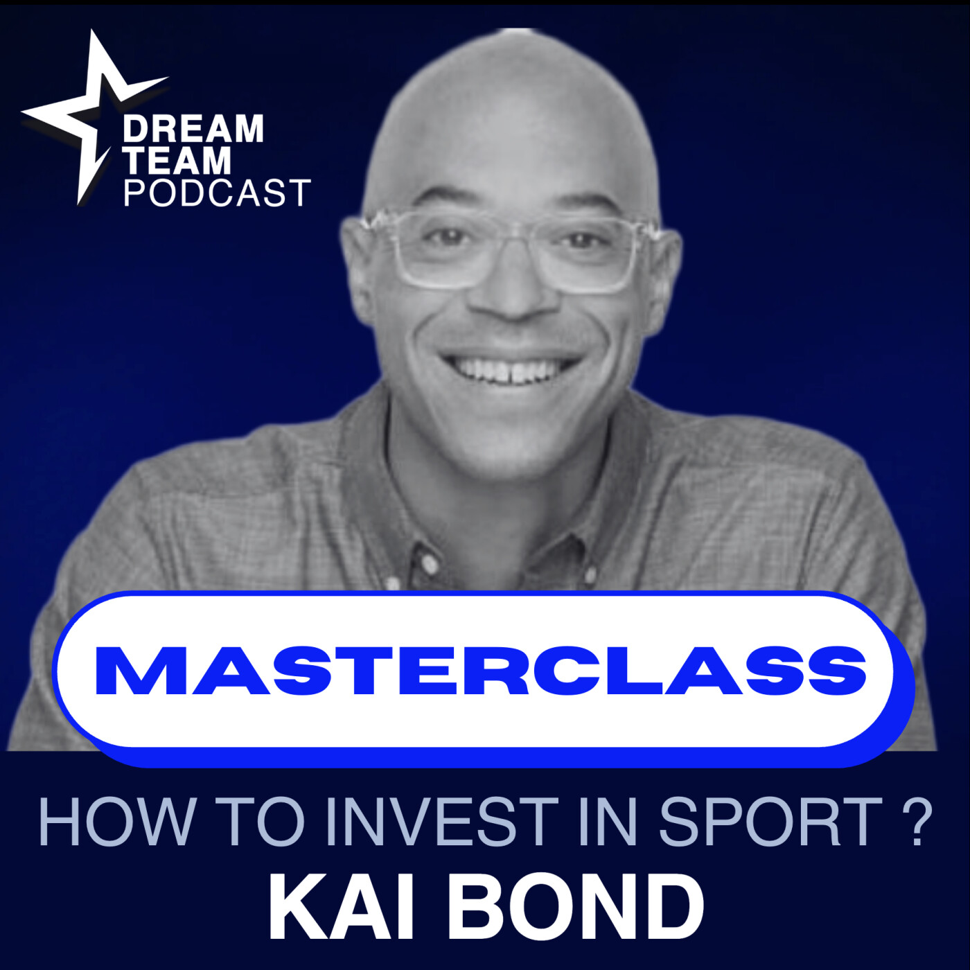 Masterclass (VO) on investing in sport with Kai Bond - Partner at Courtside VC