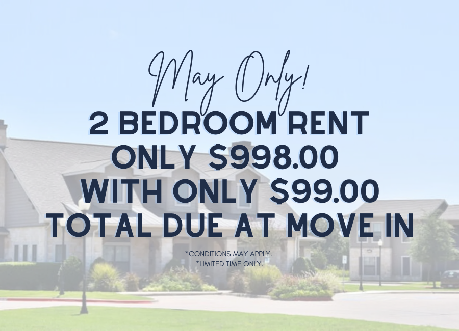 2 bedroom rent ONLY $998.00 with only $99.00 total due at Move In