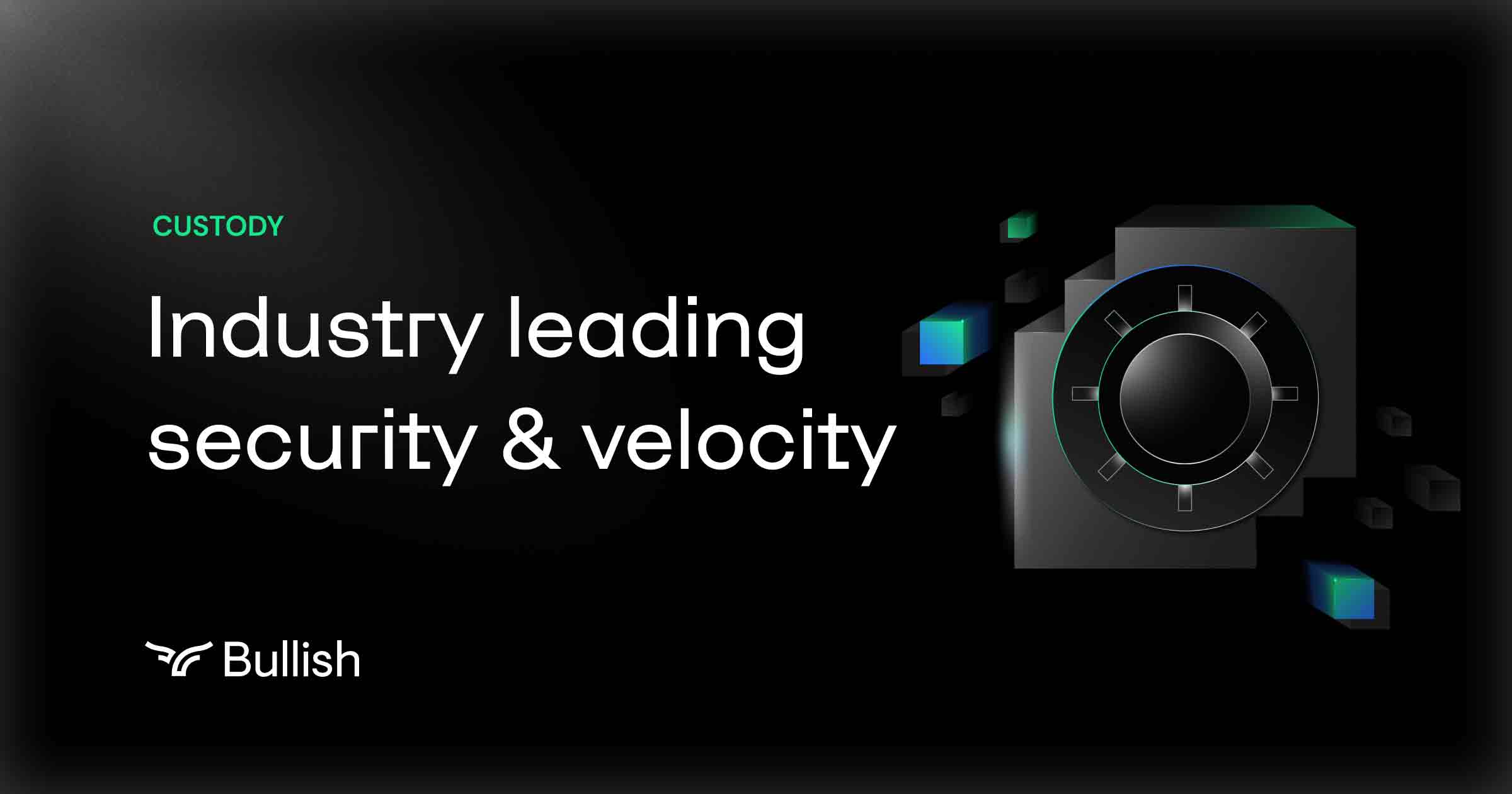 Custody US | Bullish