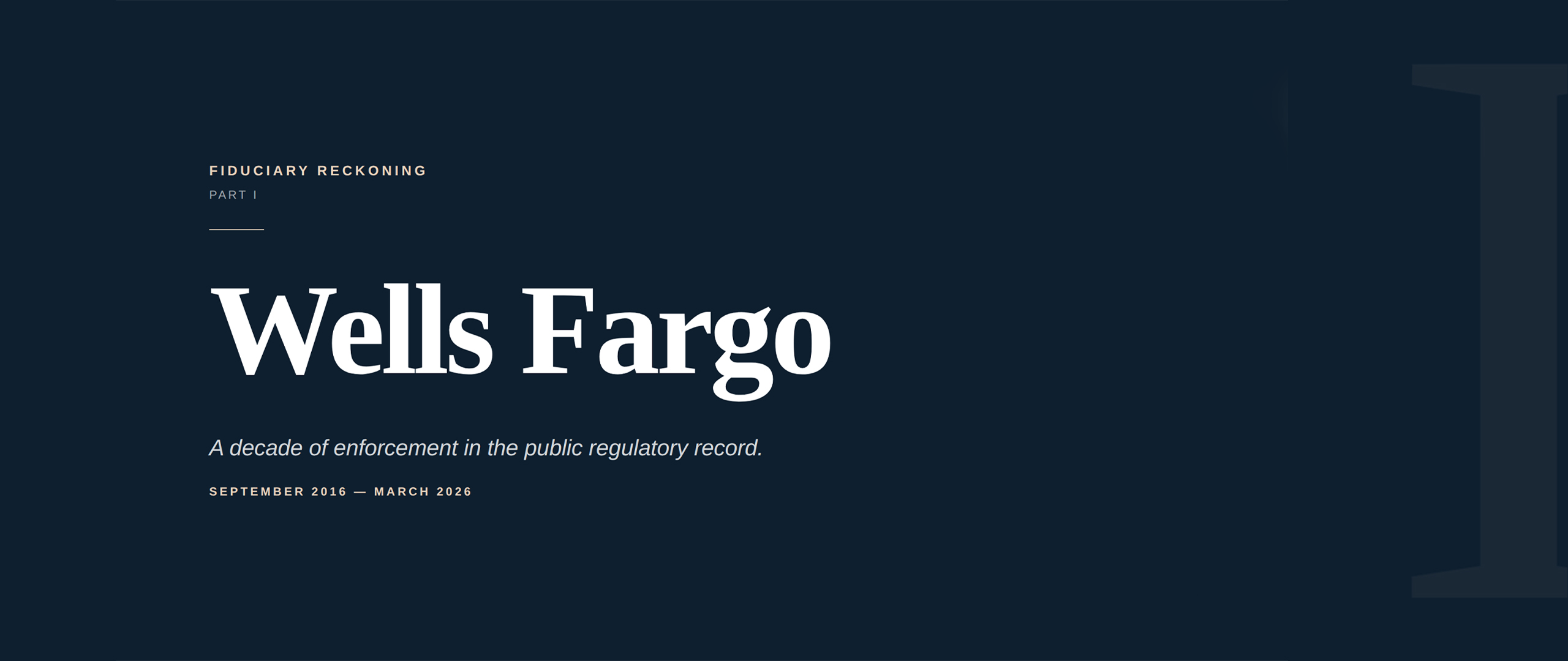 The Fiduciary Reckoning, Part I: The Public Record on Wells Fargo
