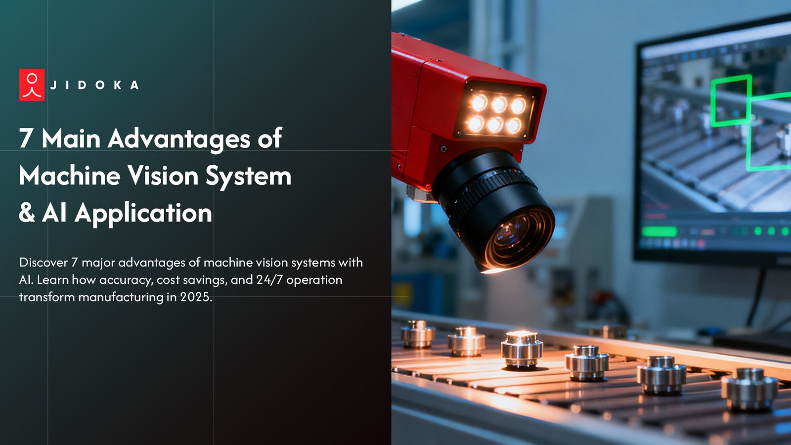 7 Main Advantages of Machine Vision System & AI Application