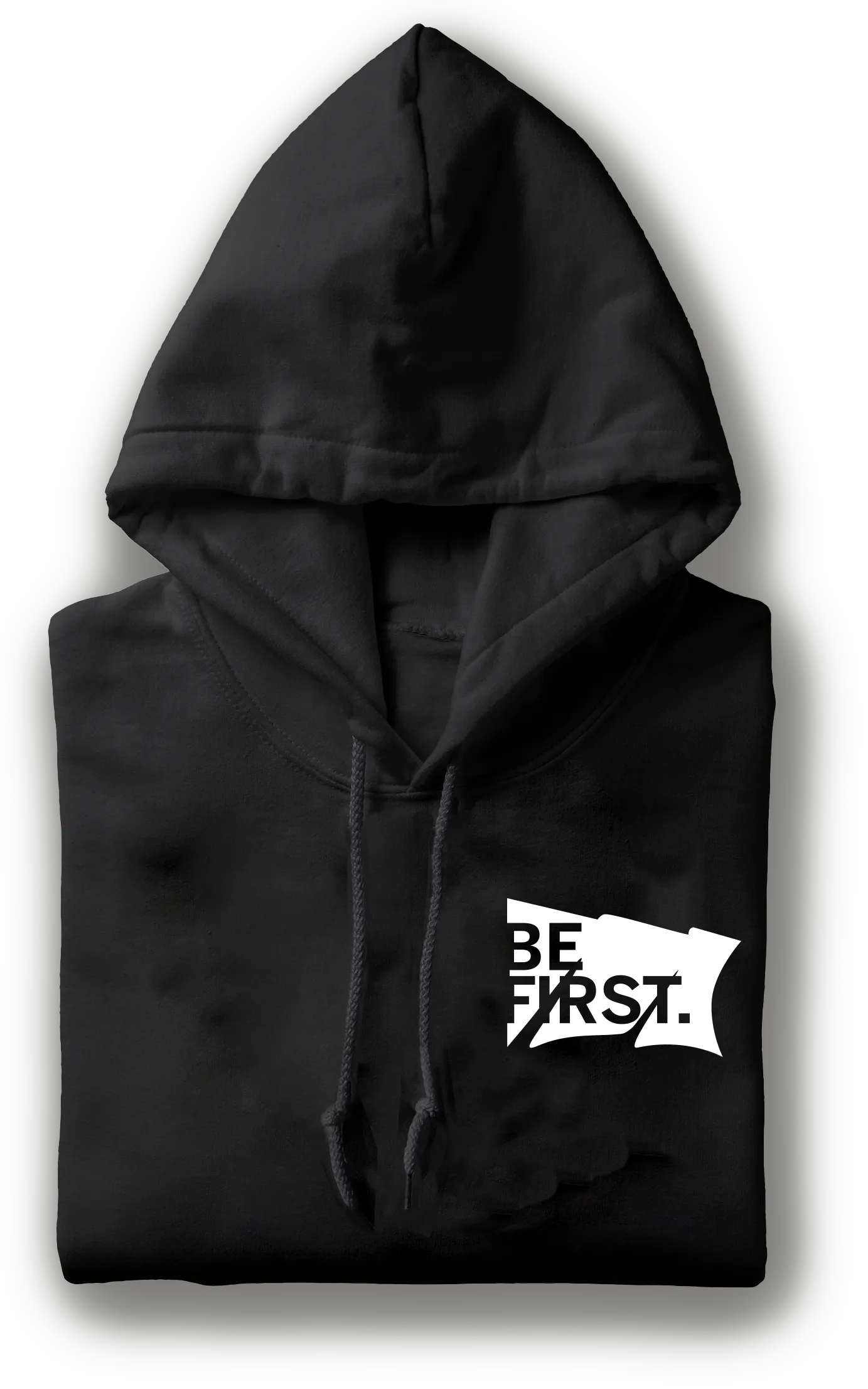 Gefalteter schwarzer Hoodie mit weißem Schriftzug 'BE FIRST.' auf der linken Brust.