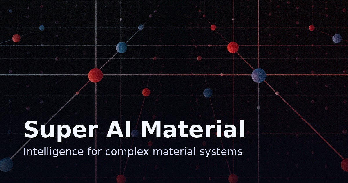 Super AI Material