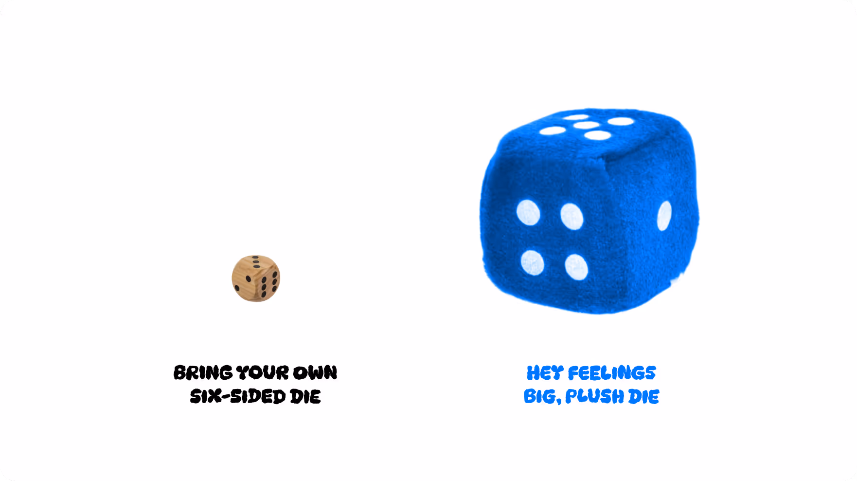 Classic die vs Hey Feelings Die