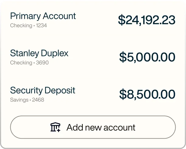 Banking app screen showing three accounts: Primary Account $24,192.23, Stanley Duplex $5,000.00, Security Deposit $8,500.00, with a button to add new account.