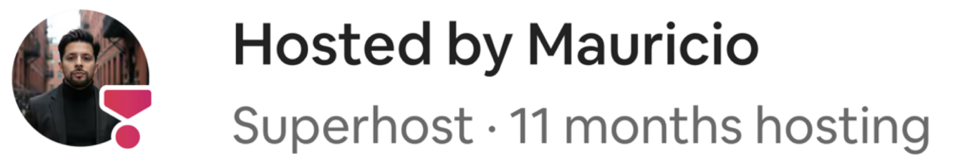 Hosted by Mauricio Superhost