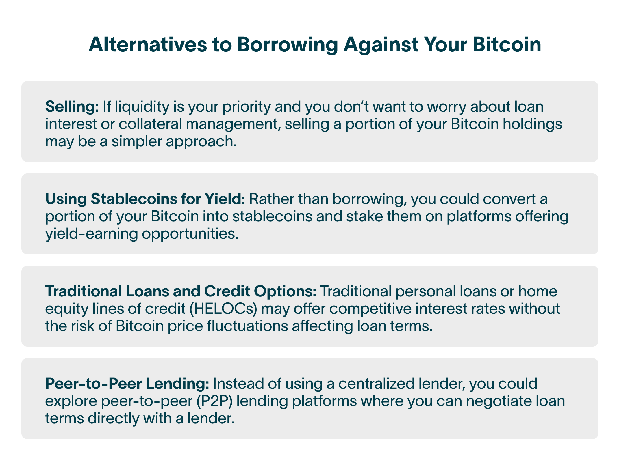 alternatives to borrowing against your bitcoin