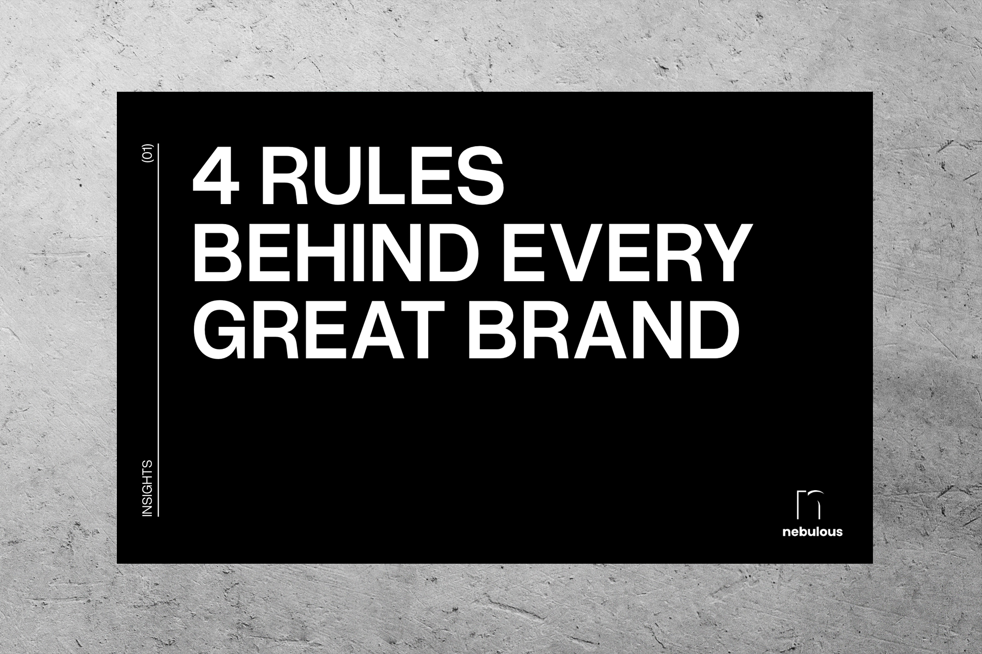 4 Rules Behind Every Great Brand