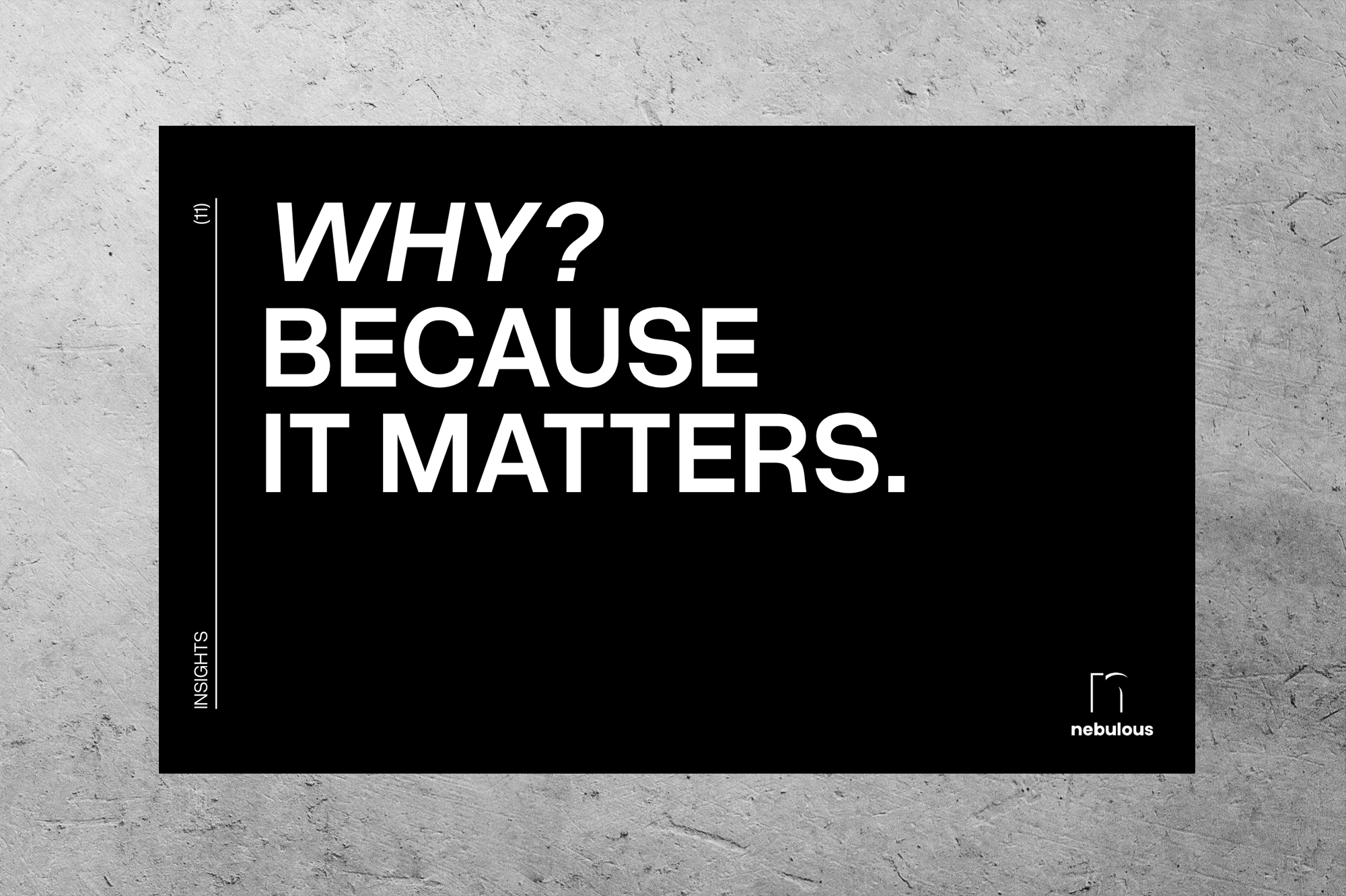 Why? Because It Matters.