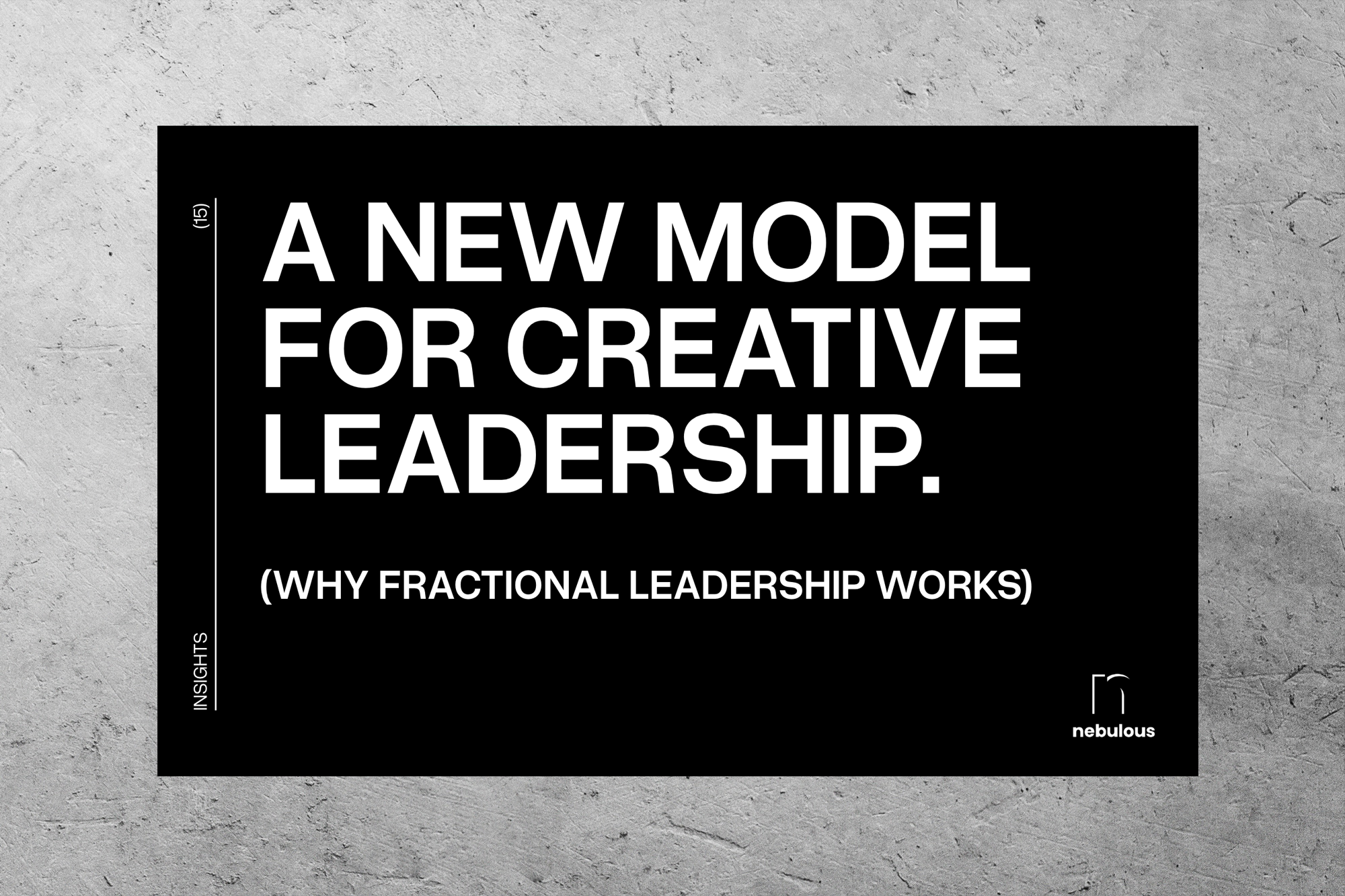 A New Model for Creative Leadership