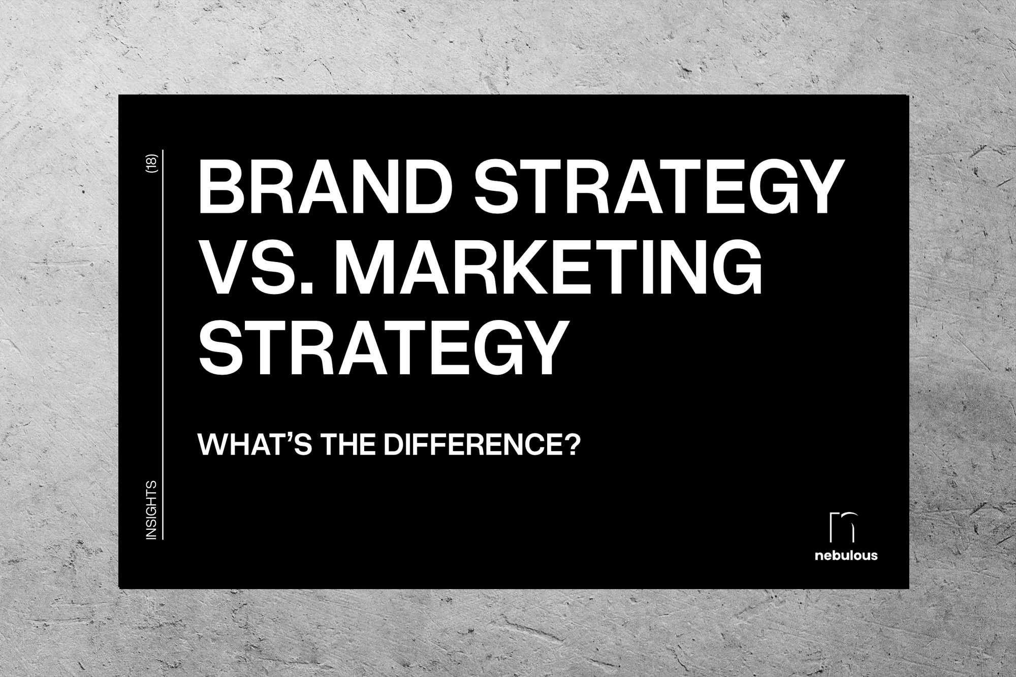 Brand Strategy vs. Marketing Strategy: What’s the Difference?