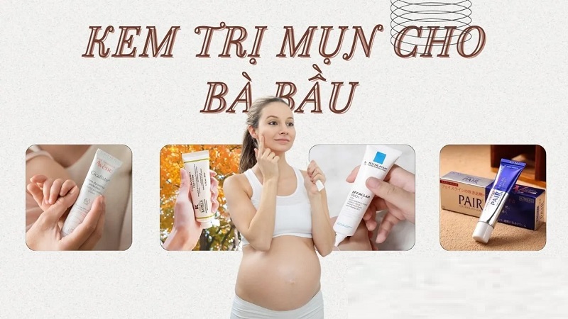 kem trị mụn cho bà bầu