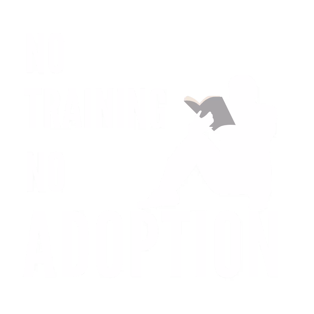 no training no adoption