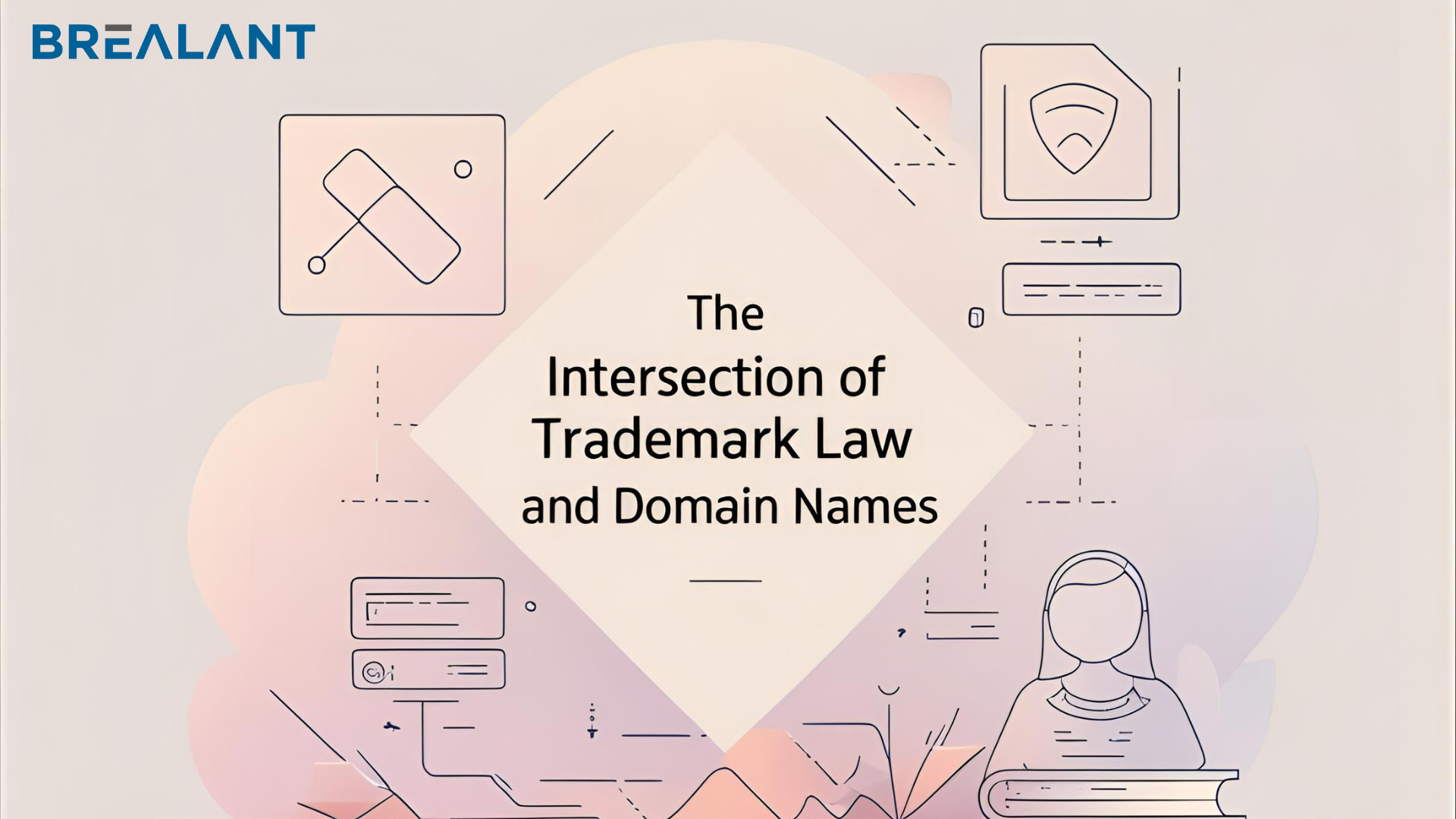 The Intersection of Trademark Law and Domain Names