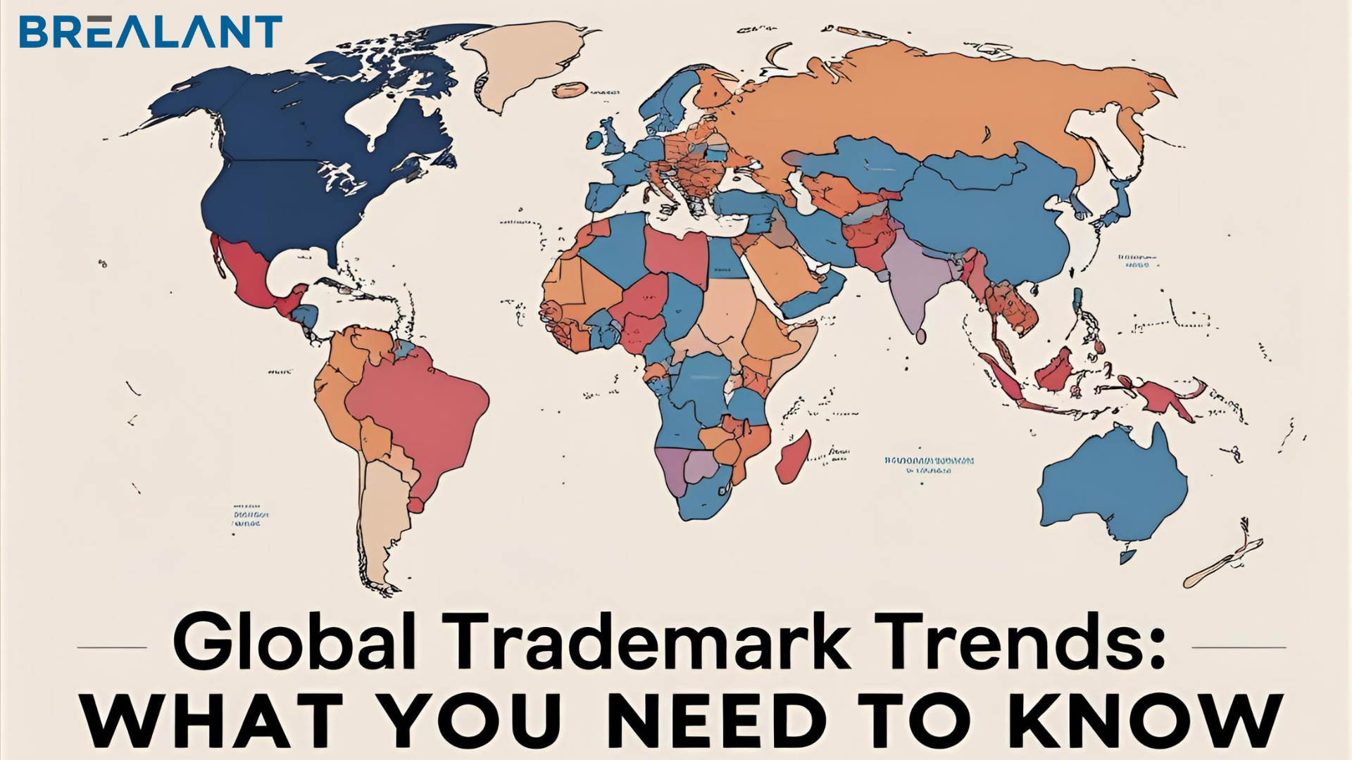 Global Trademark Trends: What You Need to Know