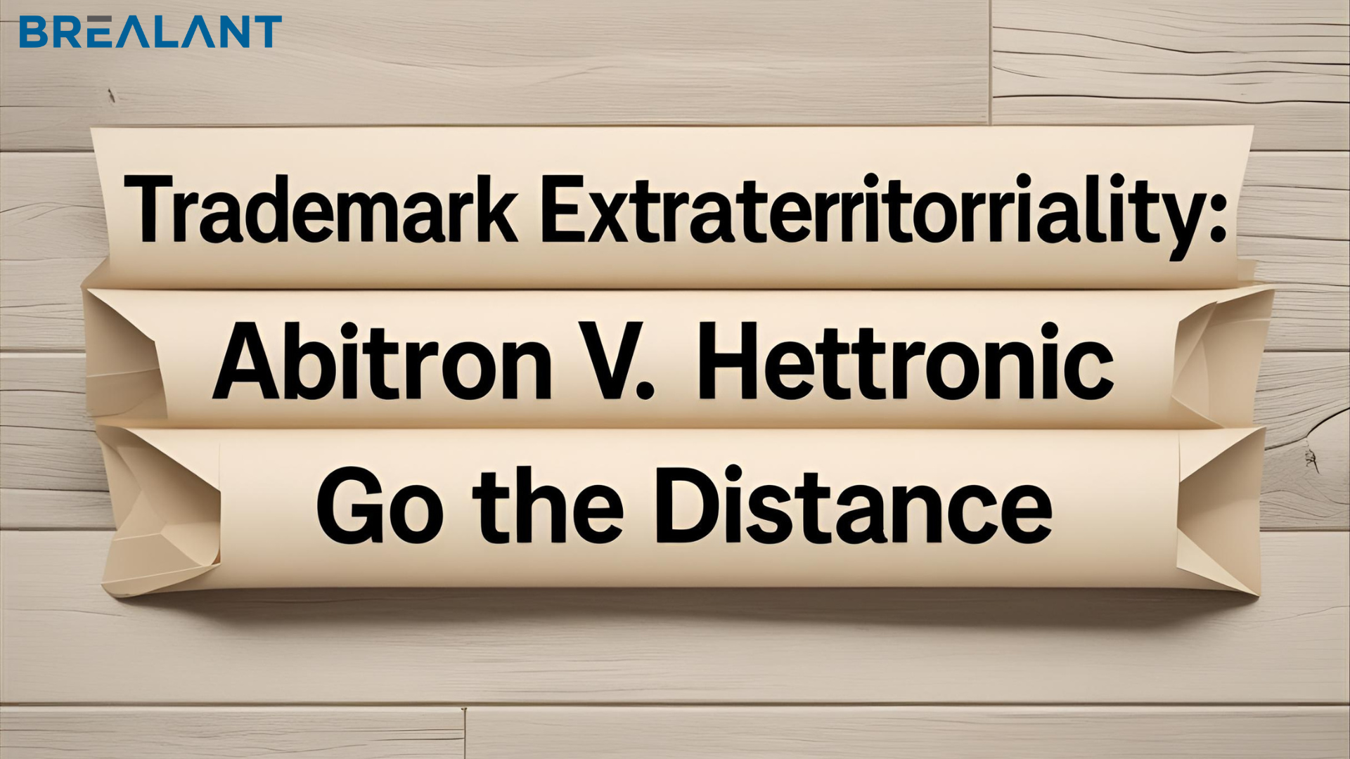 Trademark Extraterritoriality: Abitron v. Hetronic Doesn't Go the Distance