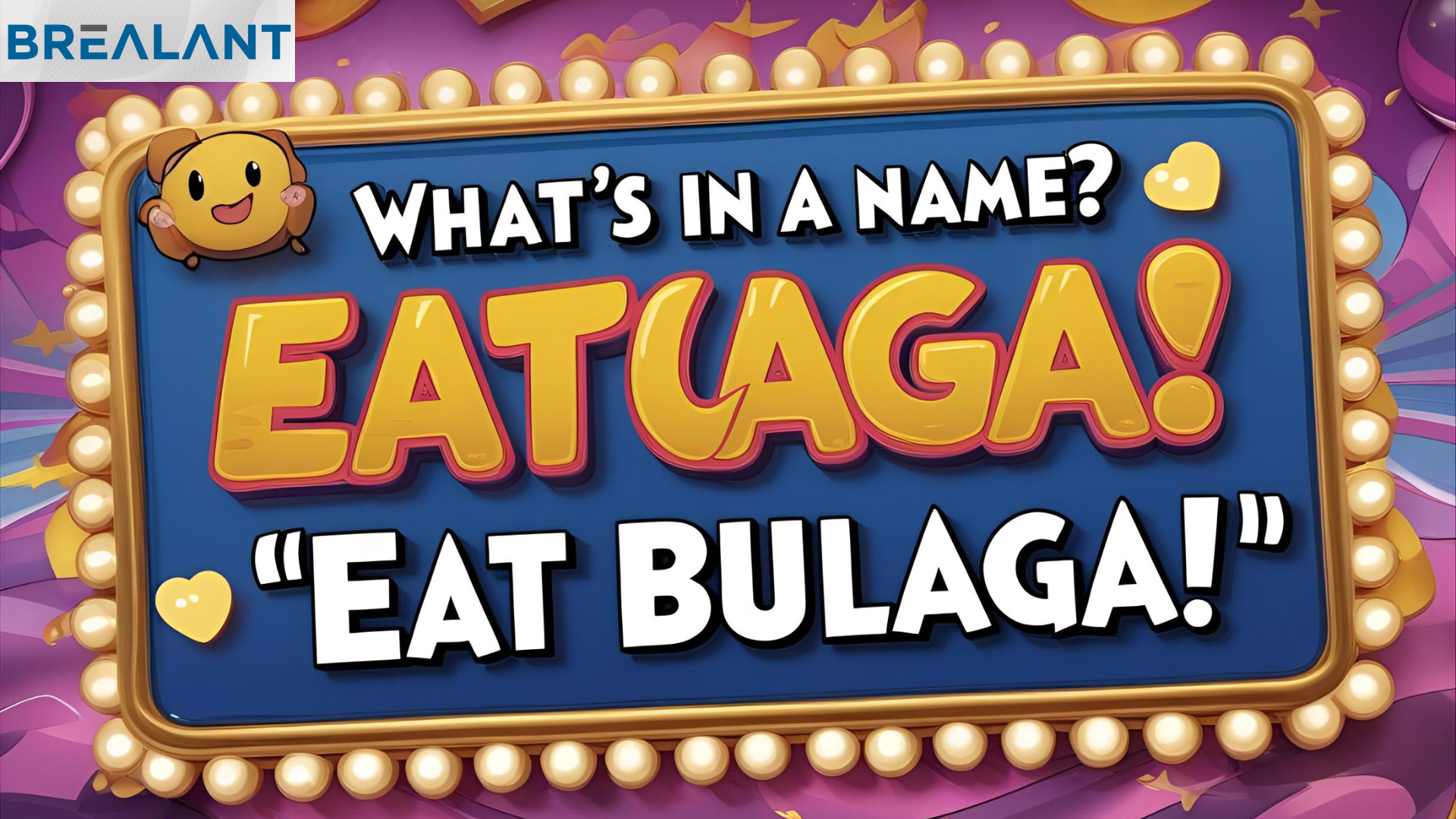 What’s in a Name? The Battle for the ‘Eat Bulaga!’ Trademark