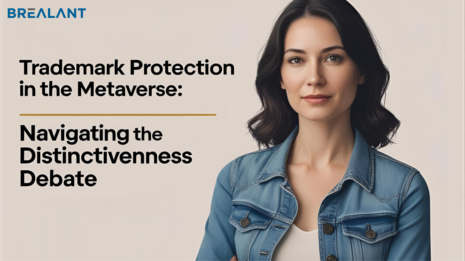 Trademark Protection in the Metaverse: Navigating the Distinctiveness Debate