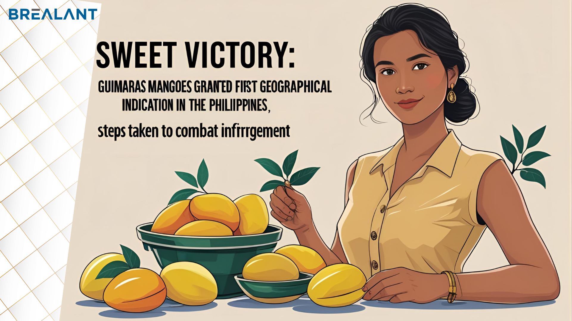 Sweet Victory: Guimaras Mangoes Granted First Geographical Indication in the Philippines, Steps Taken to Combat Infringement