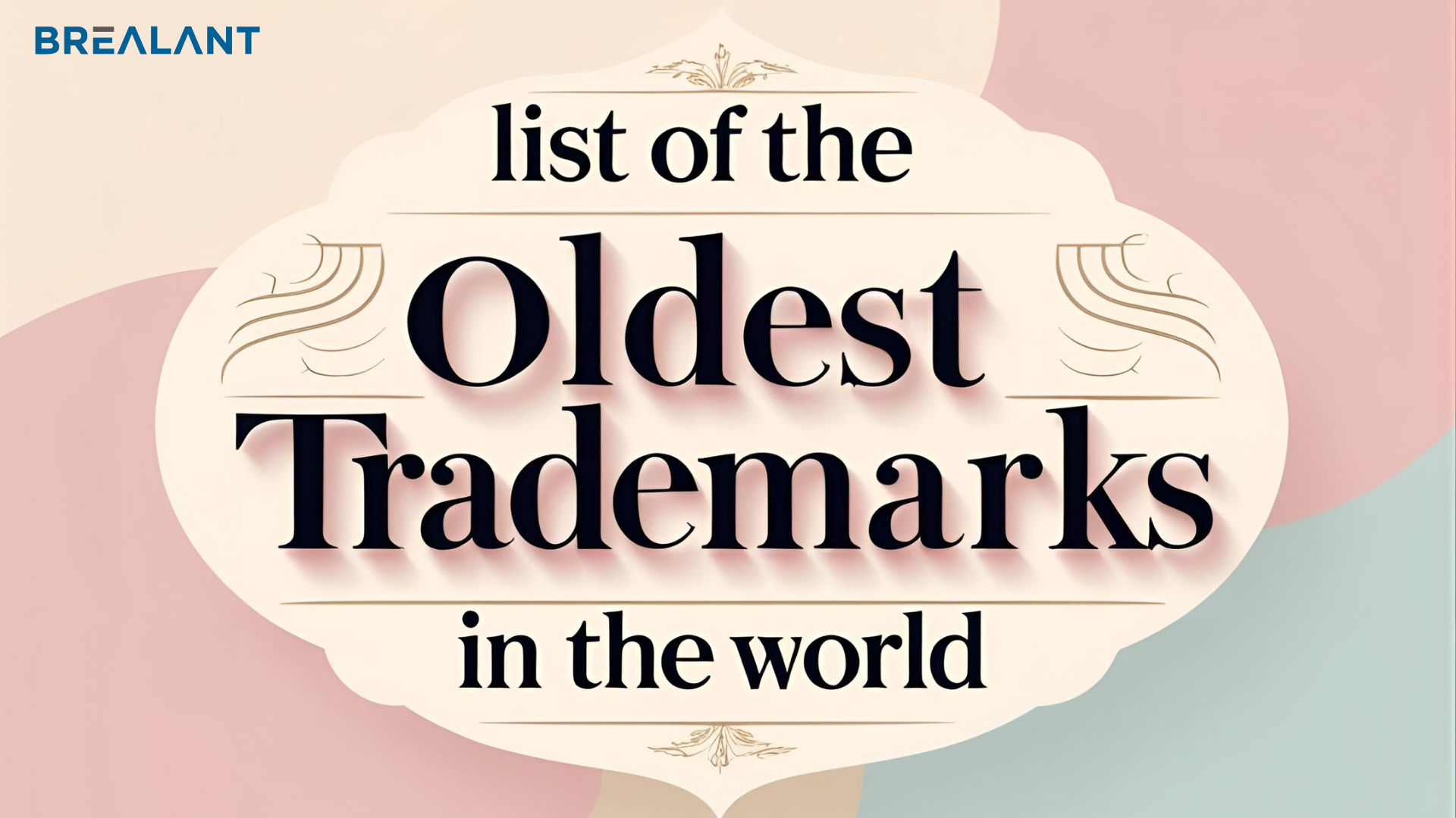 List of the oldest trademark in the world