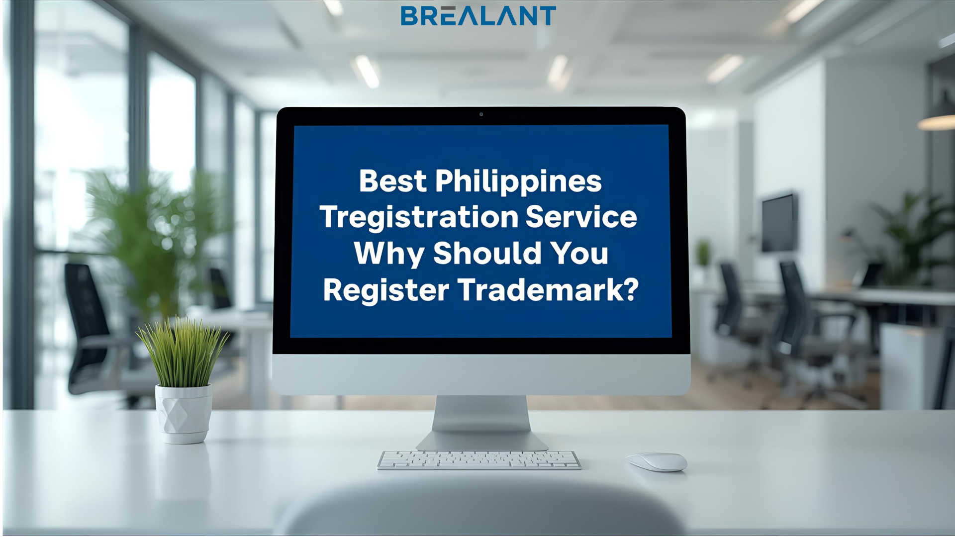 BEST PHILIPPINES TRADEMARK REGISTRATION SERVICE