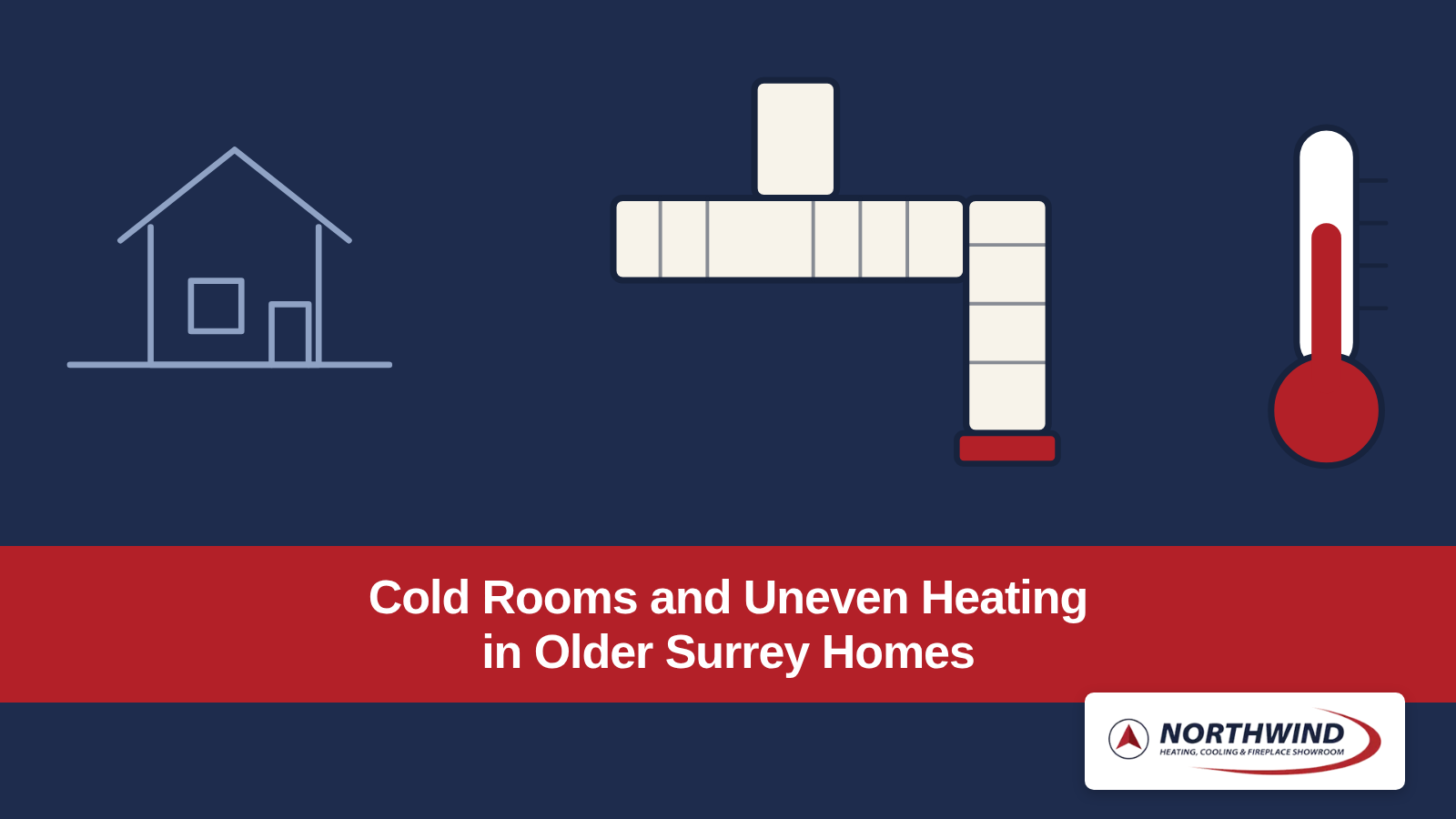 Cold Rooms and Uneven Heating in Older Surrey Homes