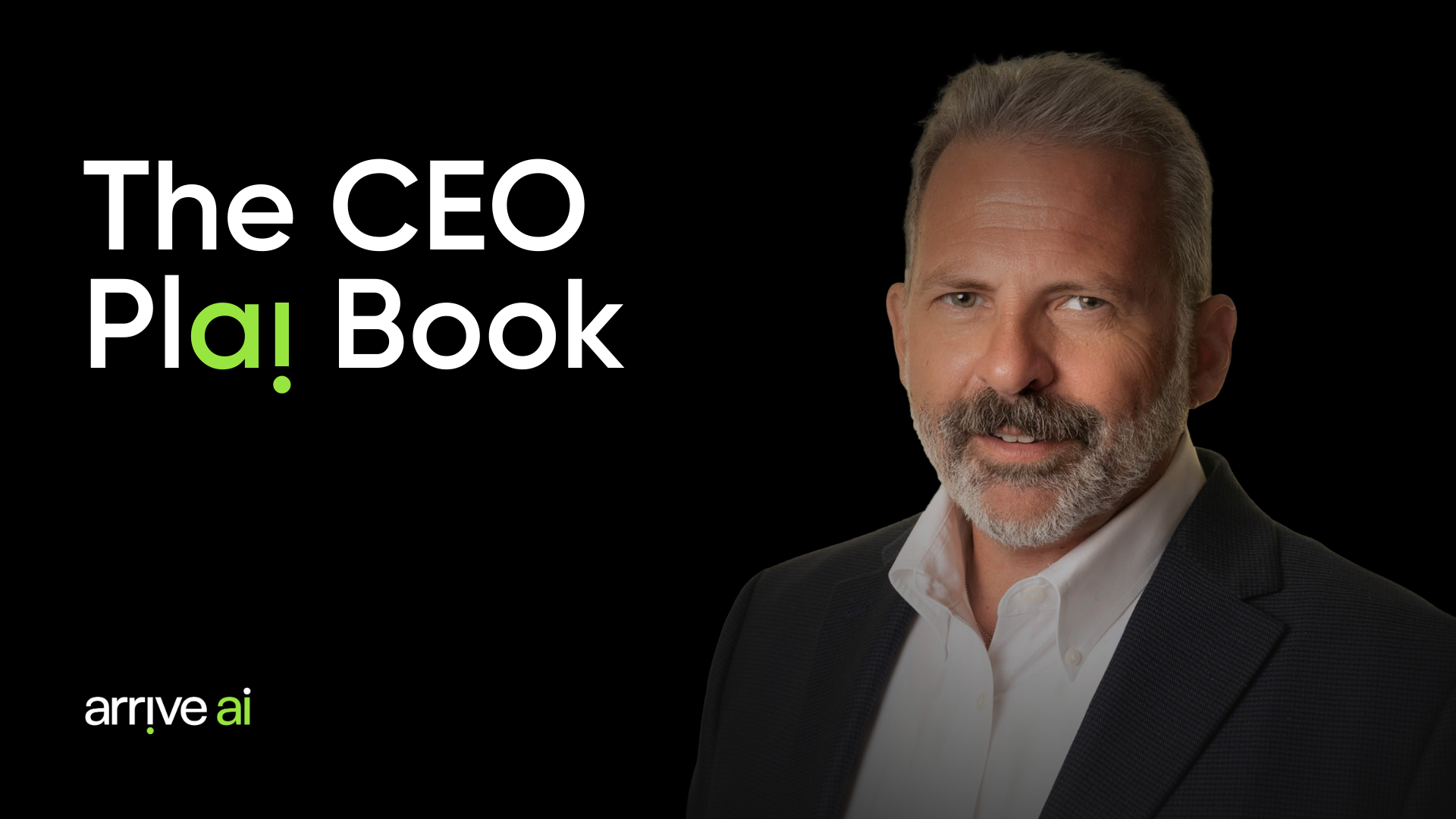 Dan O'Toole Executes the Arrive AI Play (Plai) Book