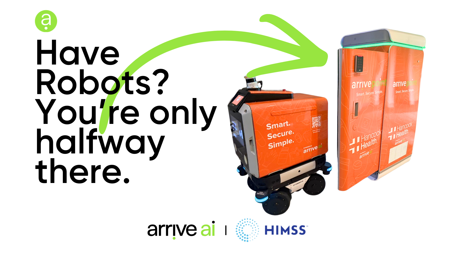 Arrive AI Brings Secure Autonomous Delivery Infrastructure to HIMSS 2026