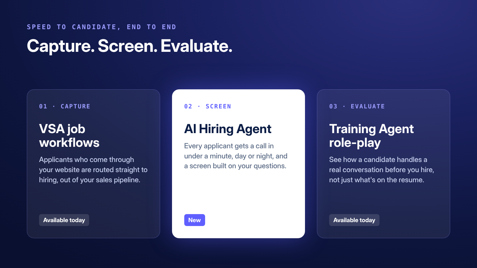Capture, screen, evaluate: VSA job workflows, the AI Hiring Agent, and Training Agent role-play.