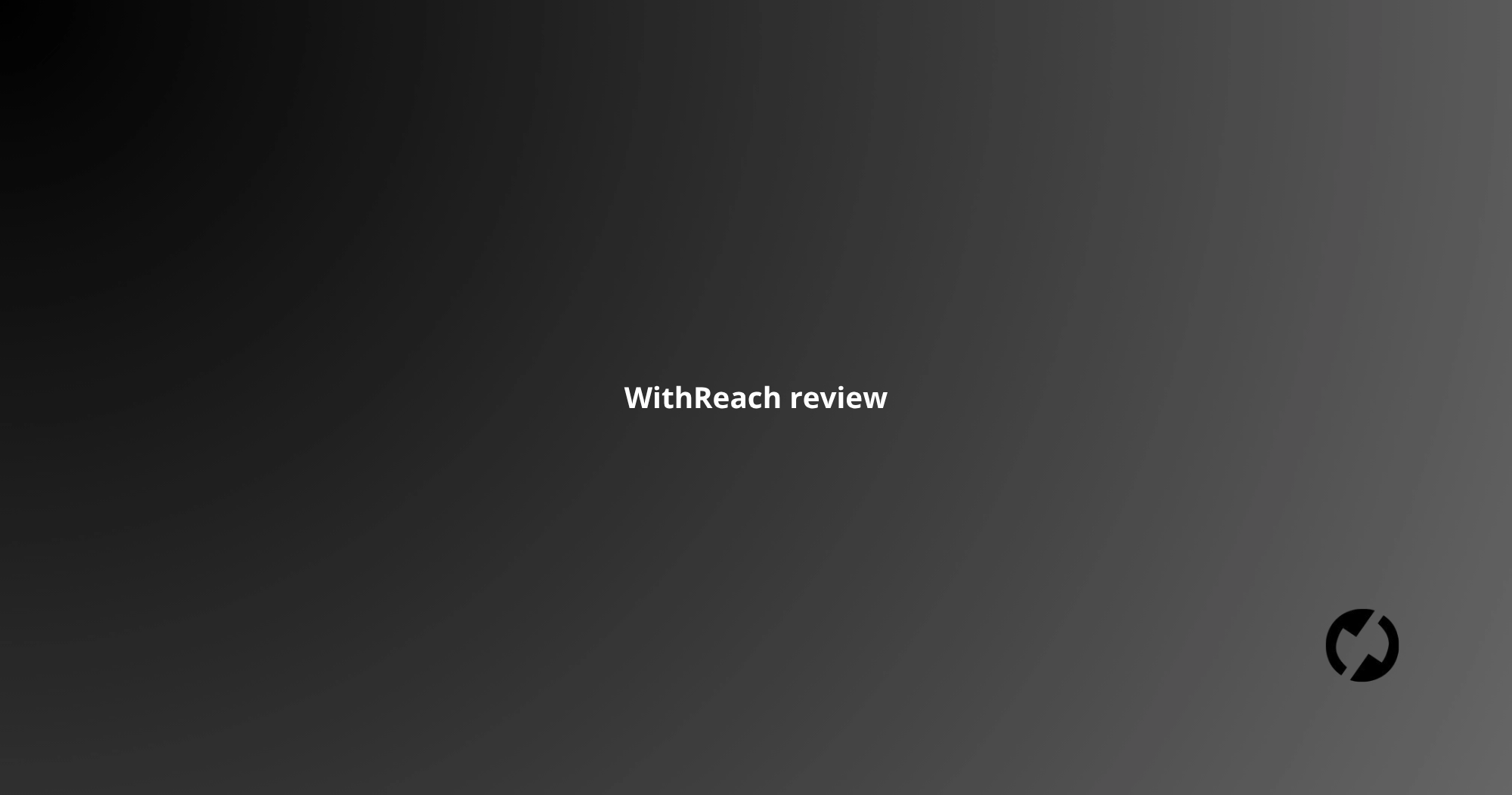 WithReach review: Features, pricing...