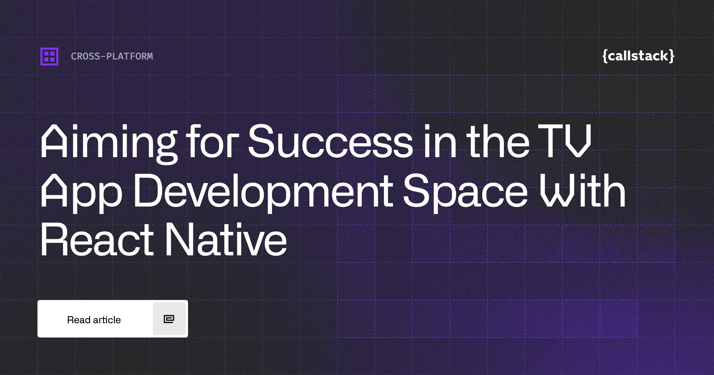 How to Succeed in the TV App Development Space With React Native