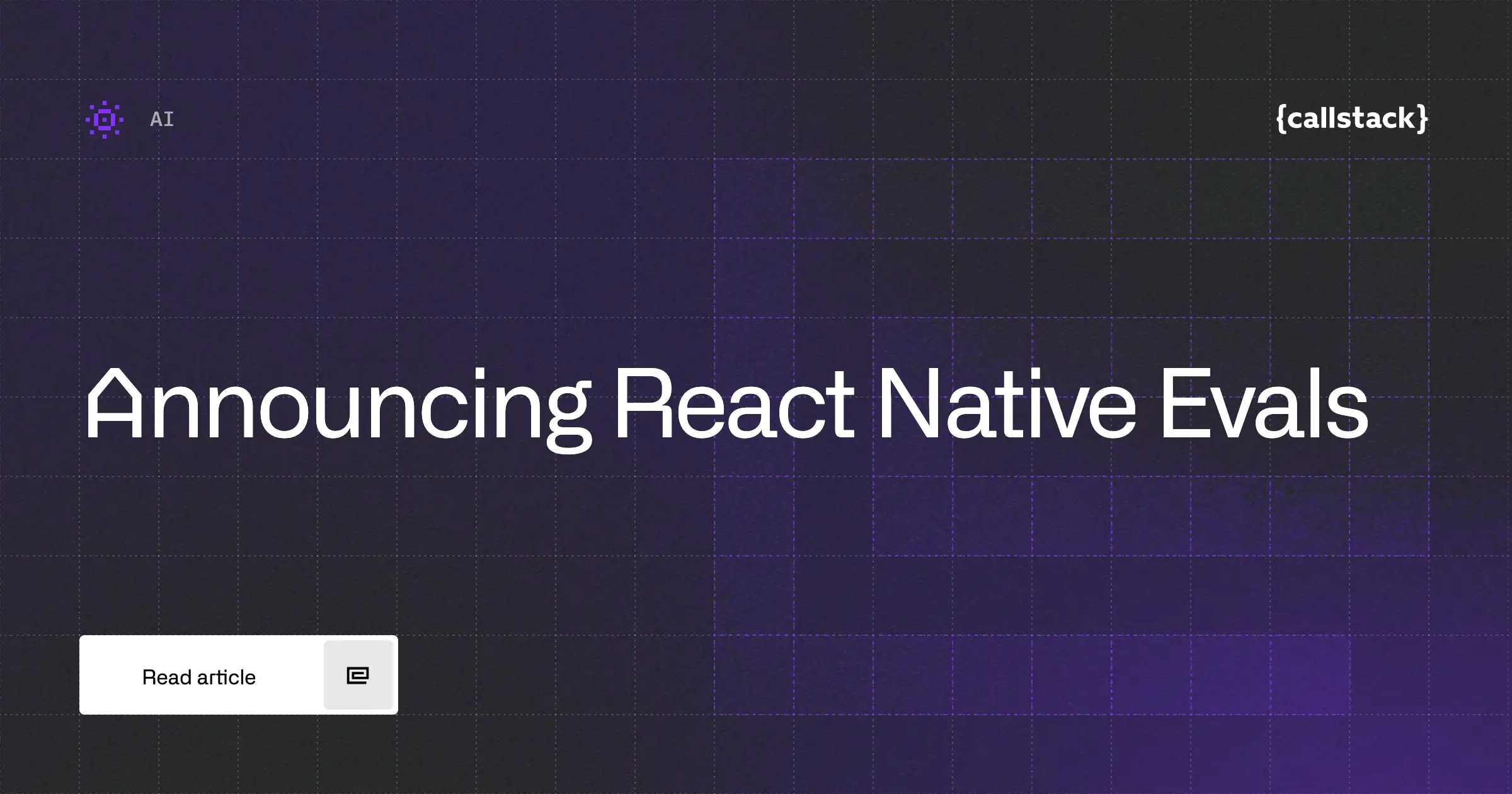 Announcing React Native Evals: An Open-Source Benchmark for AI Coding Models