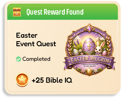 Quest reward found for completed Easter Event Quest with +25 Bible IQ and Easter Pilgrim badge.